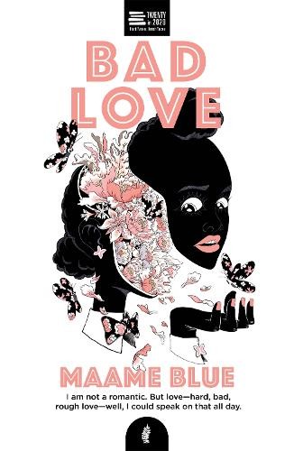 Maame Blue Bad Love (Paperback) Twenty in 2020 (UK IMPORT)