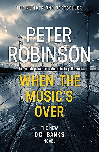 When The Musics Over – Paperback By Peter Robinson (author) – GOOD