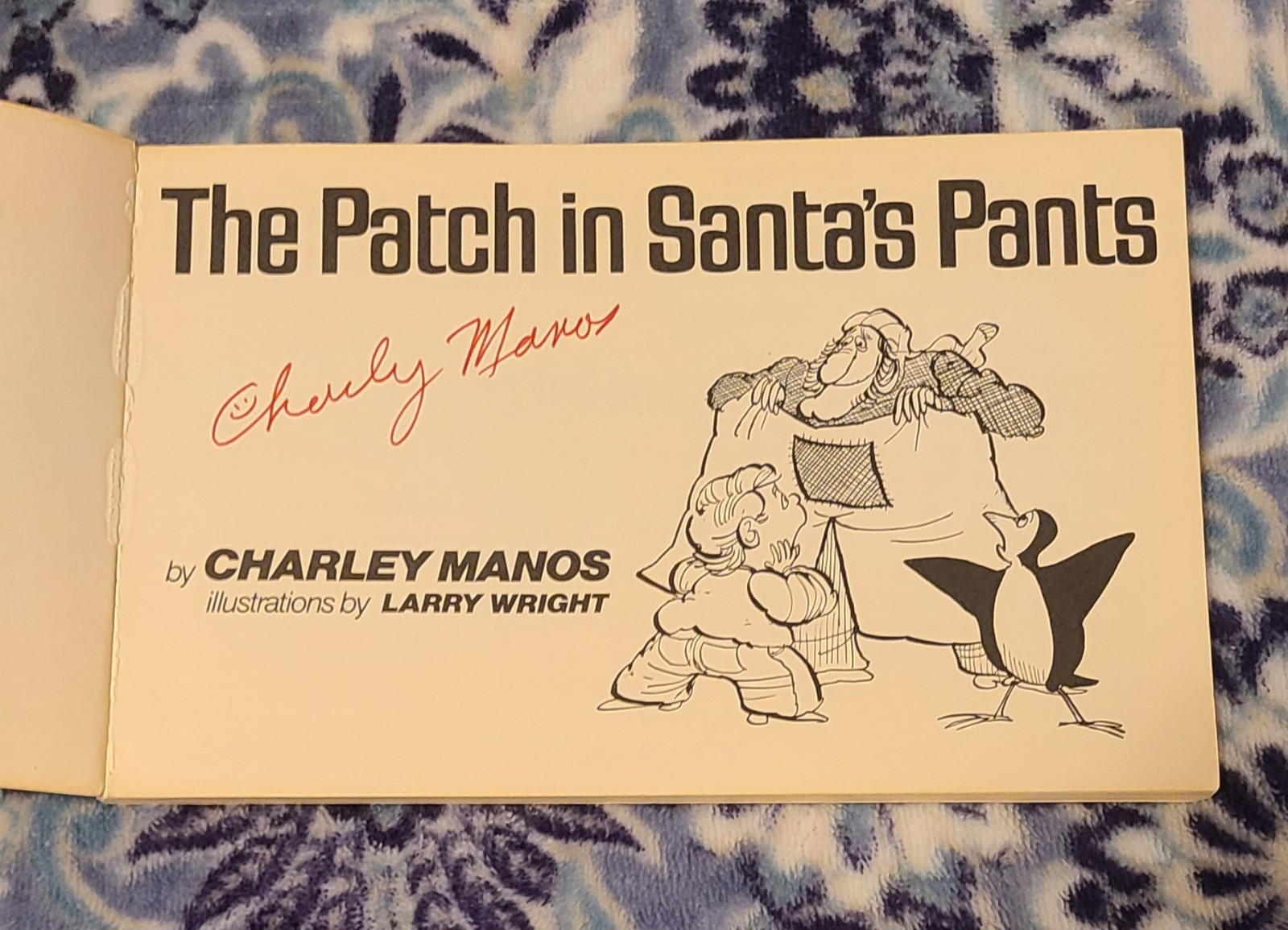 „The Patch In Santa’s Pants“ 1979 Paperback Good With 39 Pages Signed By Author