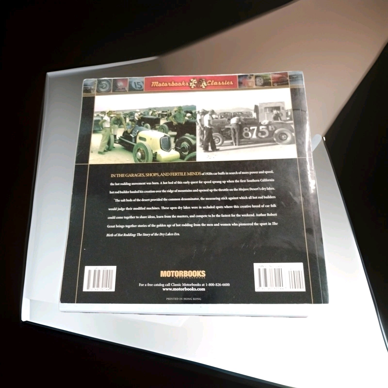 The Birth of Hot Rodding: The Story of the Dry Lakes Era Read Description Please