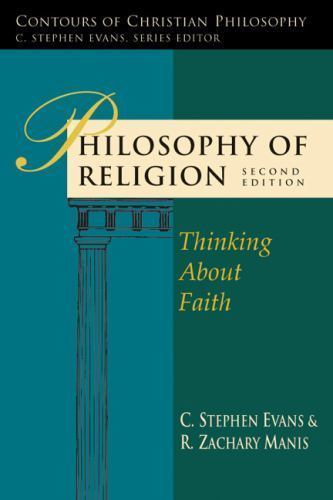 Philosophy of Religion:… 9780830838769 by Evans, C. Stephen, Manis, R. Zachary