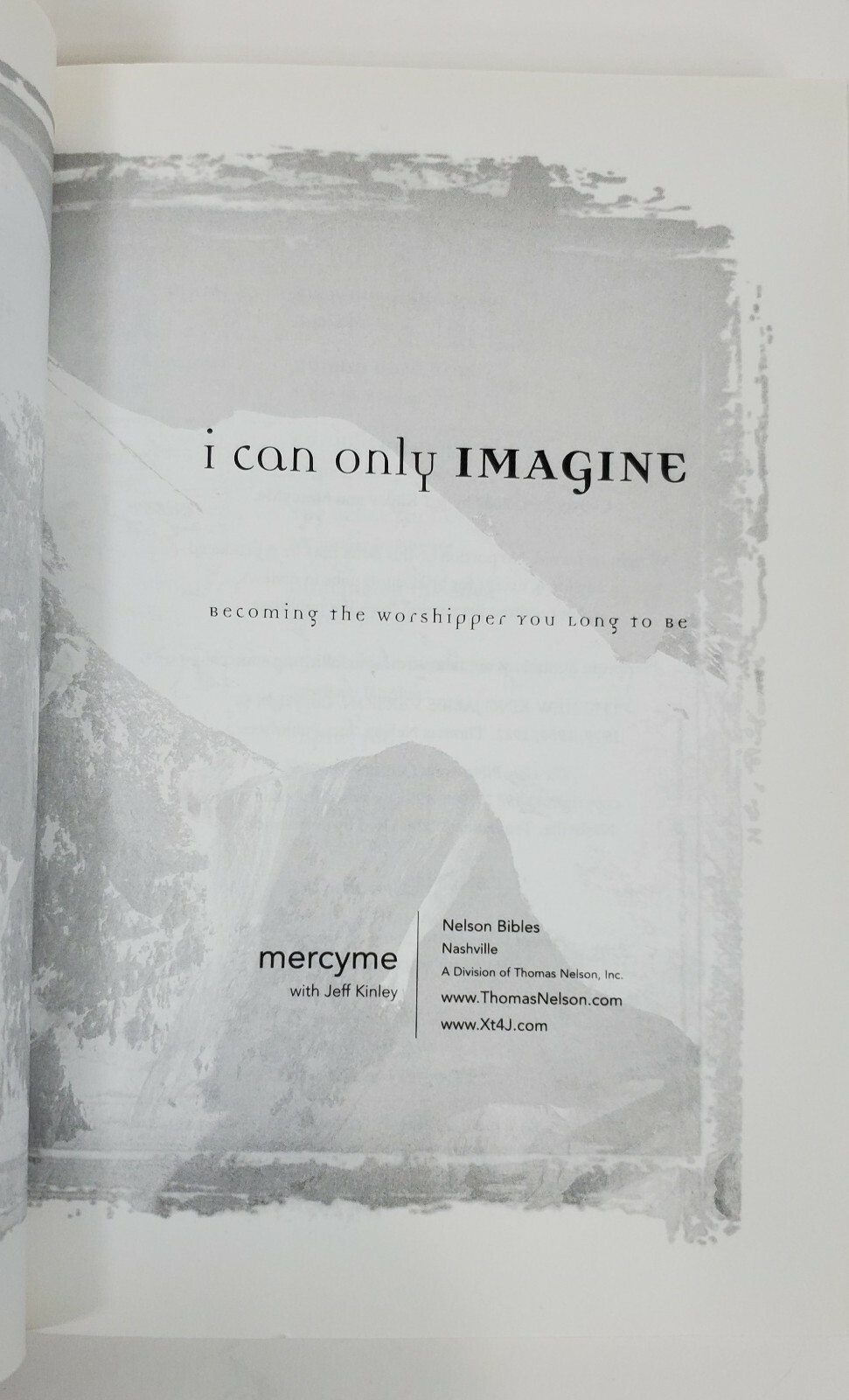 I Can Only Imagine Mercy Me with Jeff Kinley Book Worshipping God
