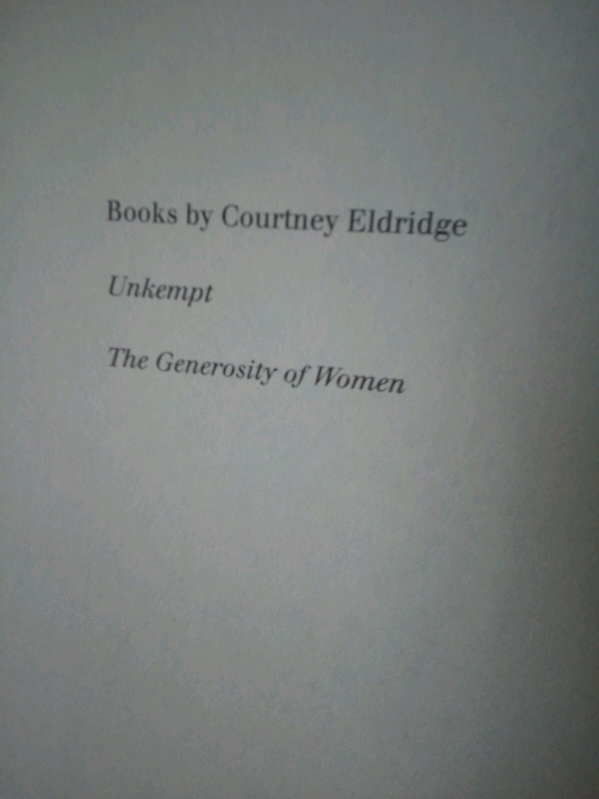 The Generosity Of Women A Novel By Courtney Eldridge 2009