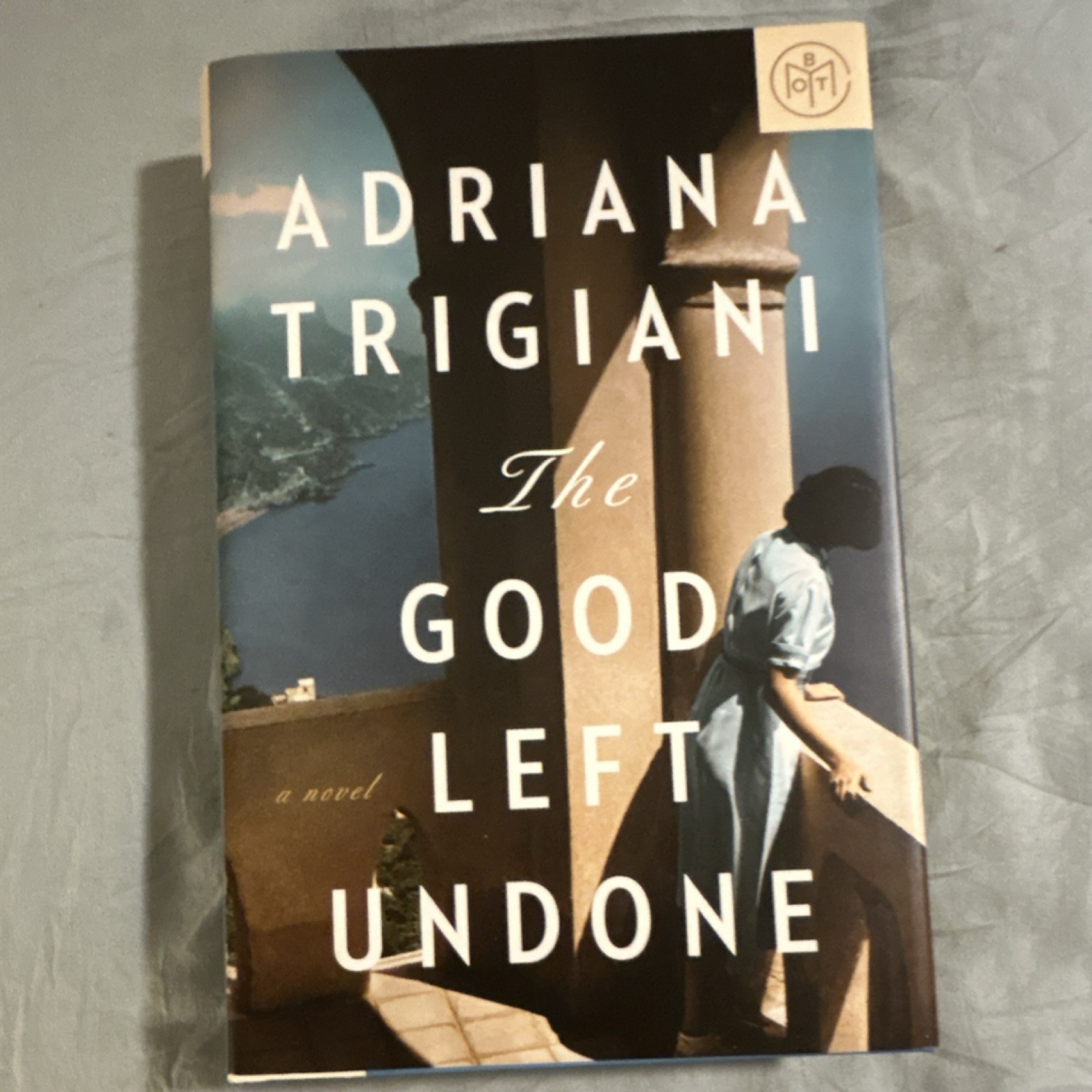 Adriana Trigiani The Good Left Undone Hardcover Dust Jacket Fiction English