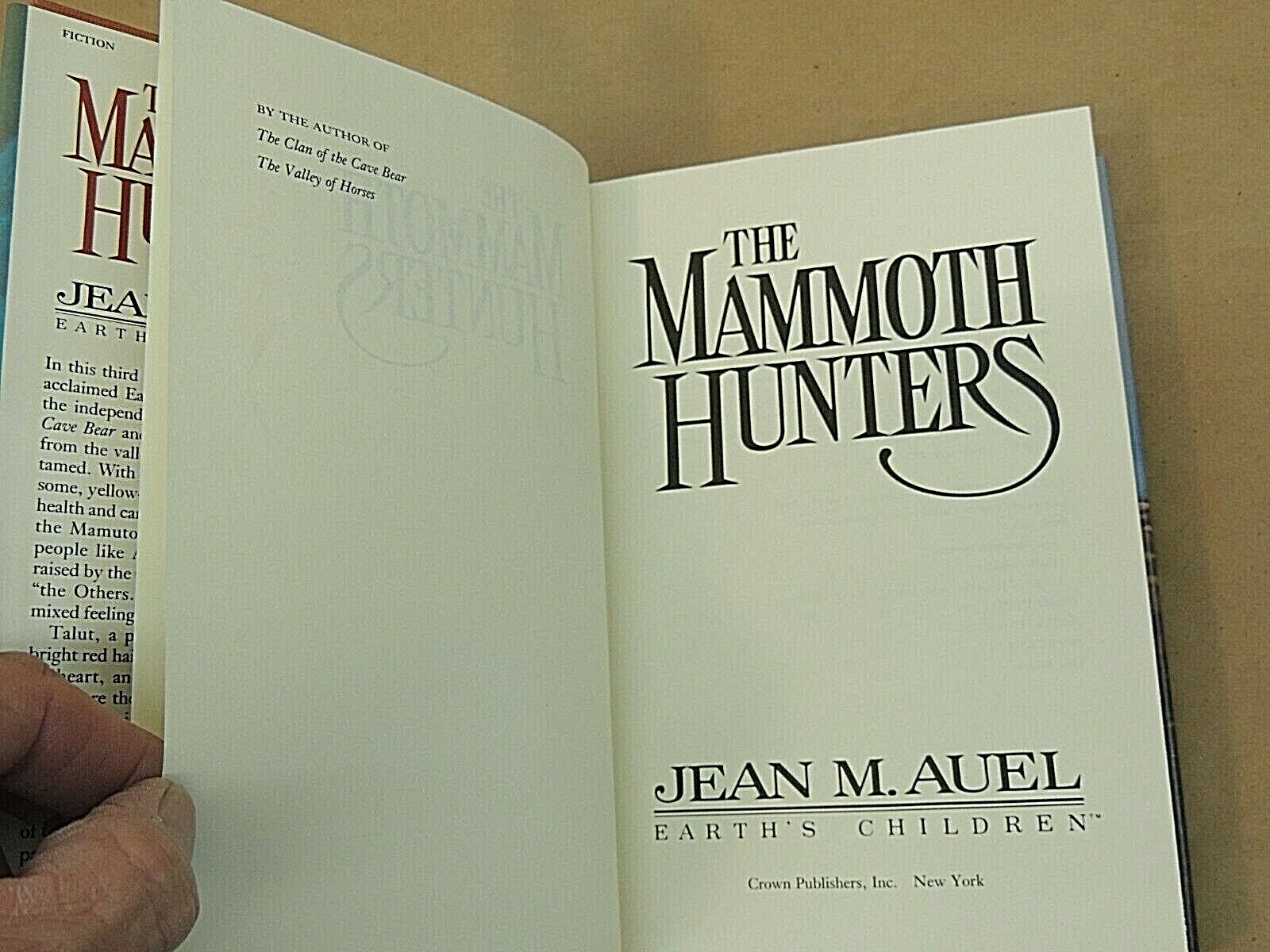 Earth’s Children Ser.: The Mammoth Hunters by Jean M. Auel (1985, Hardcover)