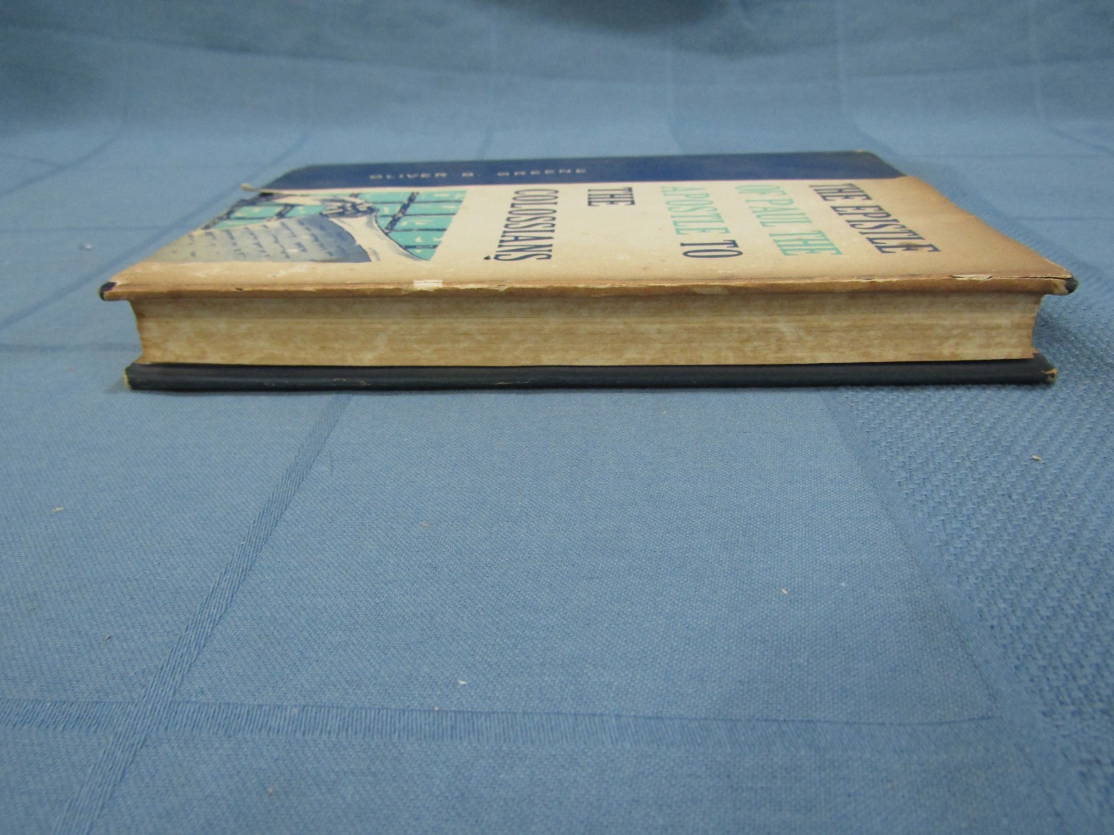 Oliver B. Greene The Epistle of Paul The Apostle to the Colossians (Signed) HCDJ