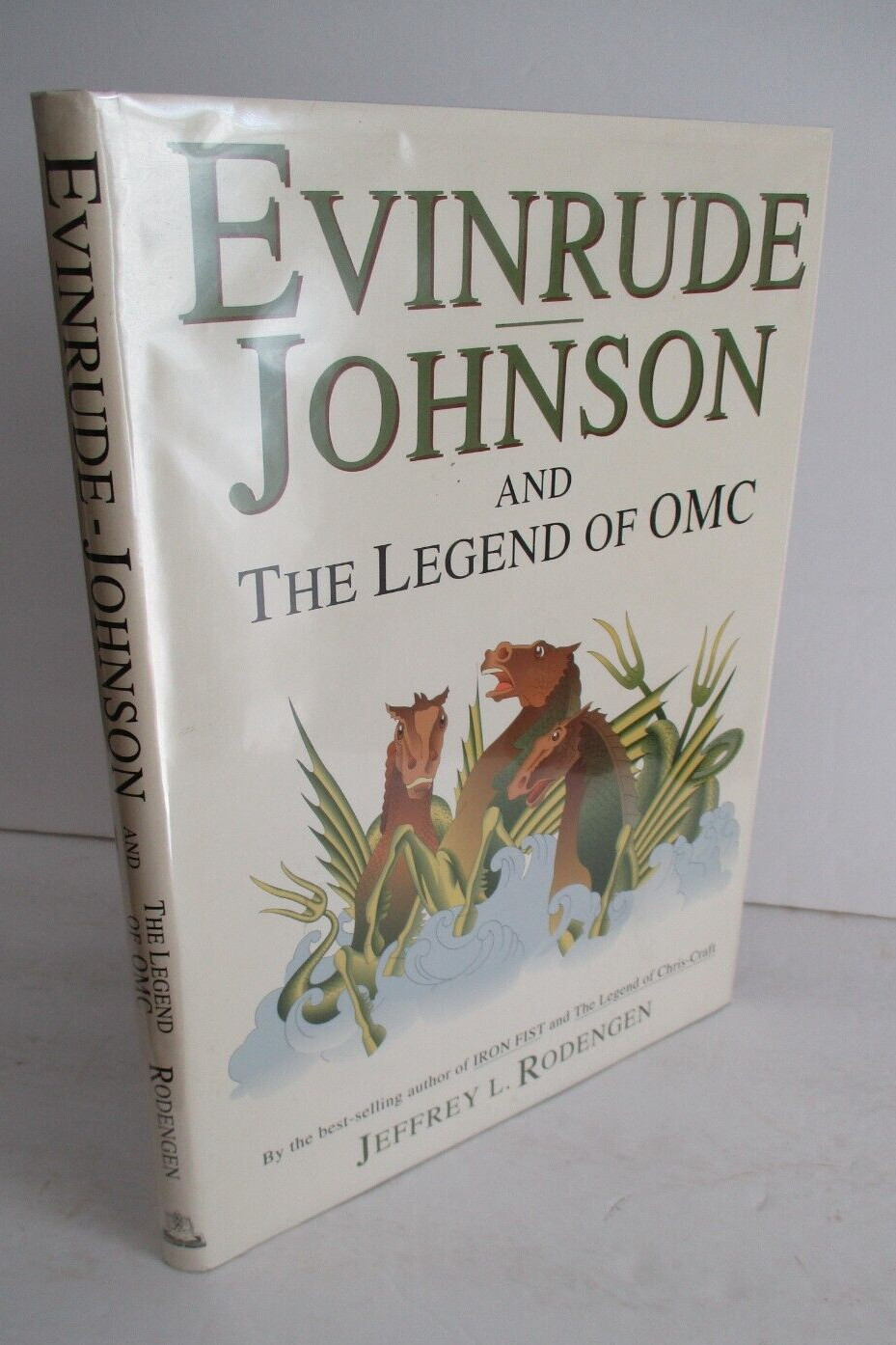 EVINRUDE JOHNSON and the Legend of OMC by Jefferey L Rodengen , Illus. in DJ