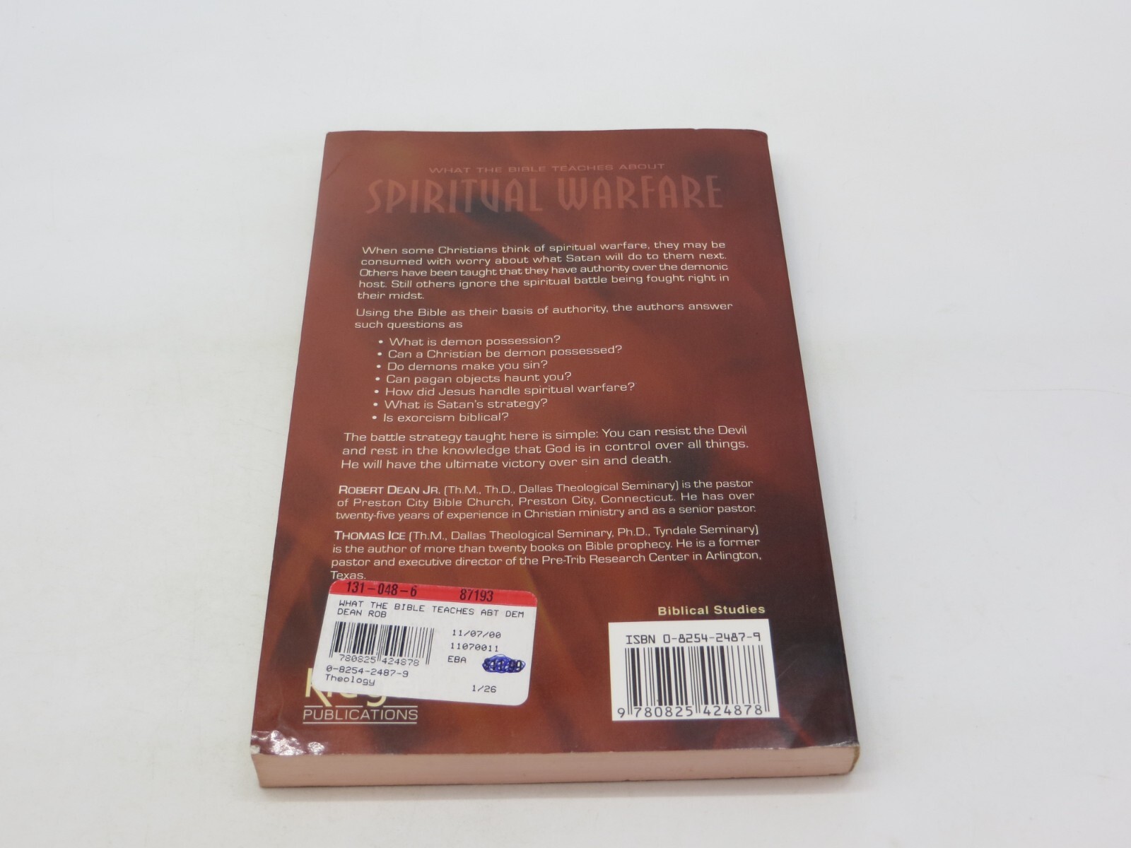 What The Bible Teaches About SPIRITUAL WARFARE by Robert Dean Jr. and Thomas Ice