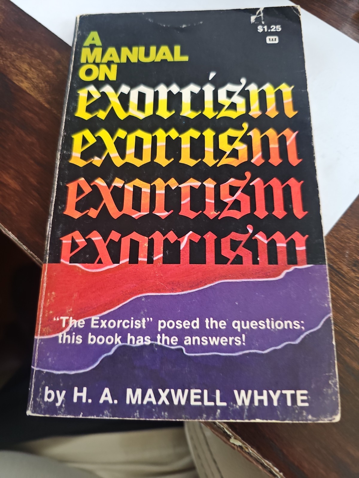 A Manual on Exorcism H. A. Maxwell Whyte 1973 Whitaker House Vintage Paperback