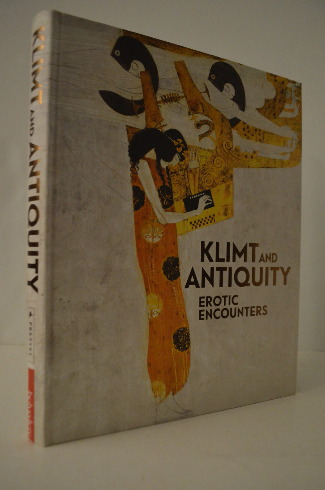 Klimt and Antiquity Erotic Encounters Stella Rollig & Tobias Natter HC