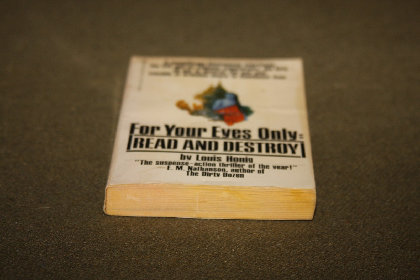 For Your Eyes Only: Read and Destroy by Louis Honig 1973 PB Bantam