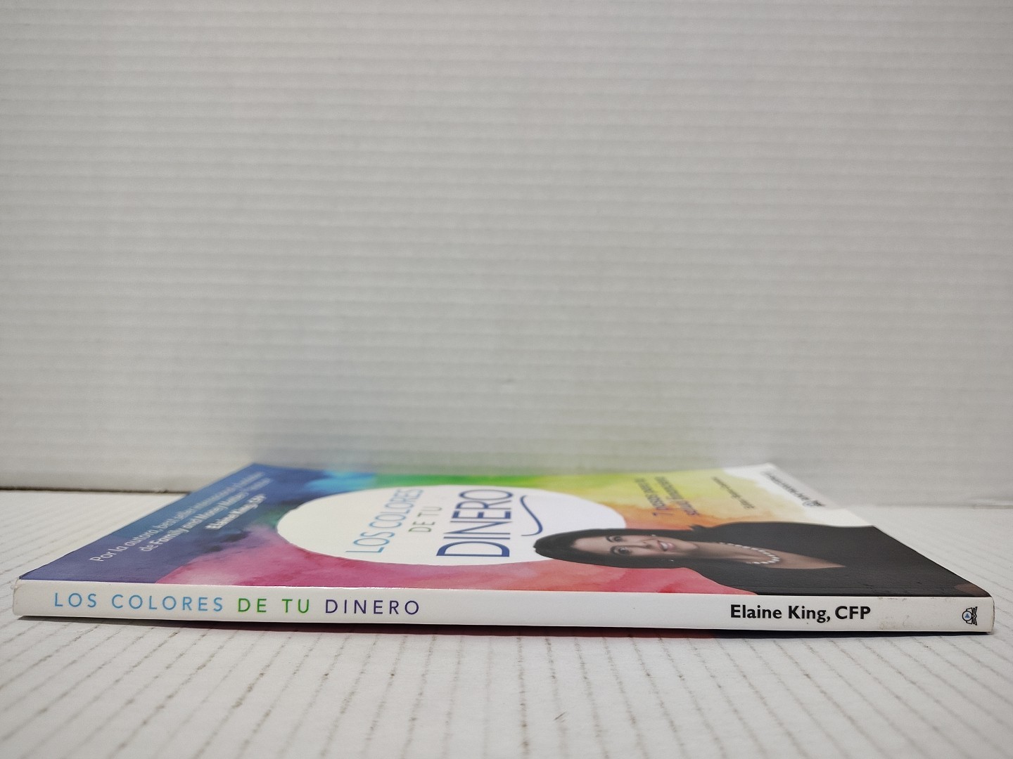 LOS COLORES DE TU DINERO by Elaine King (2015, Pb) * SPANISH * FREE SHIPPING *