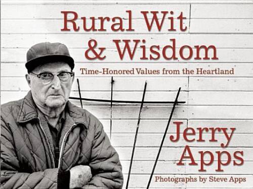 Rural Wit and Wisdom: Time-Honored Values from the Heartland – VERY GOOD