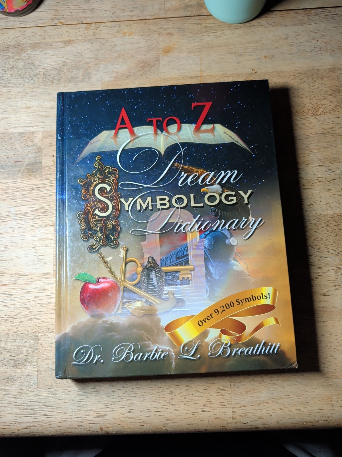 A to Z Dream Symbology Dicitonary by Breathitt