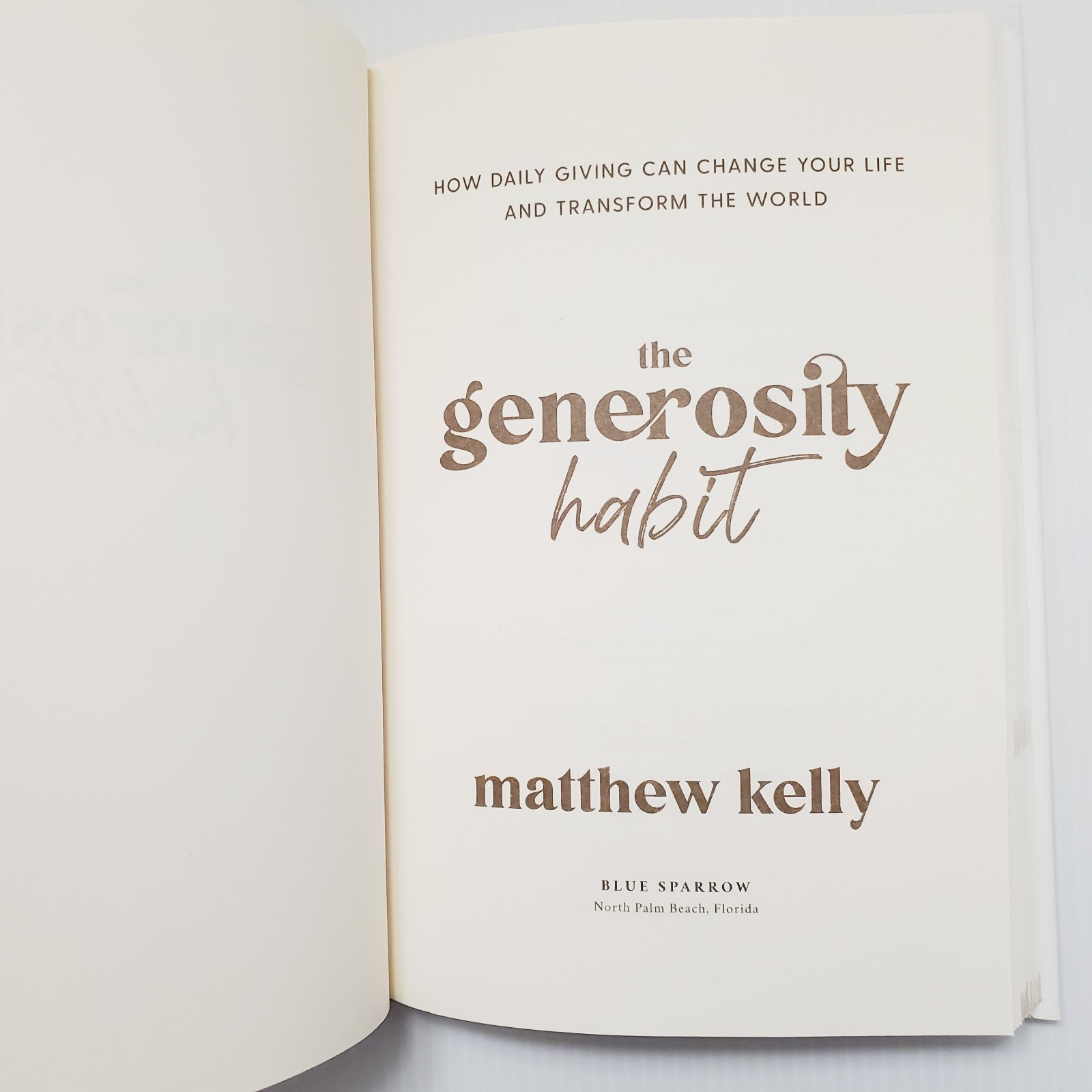 The Generosity Habit Hardcover Book By Matthew Kelly Self-Help Kindness Culture