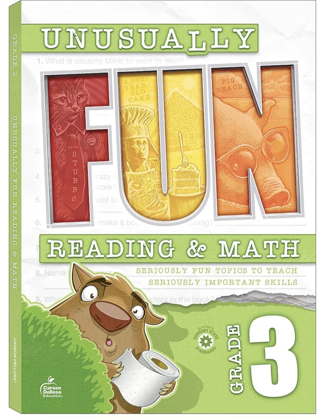 Unusually Fun Reading & Math Grade 3 Seriously Fun Topics to Teach Skills
