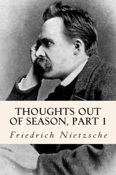 Thoughts Out Of Season, Part 1