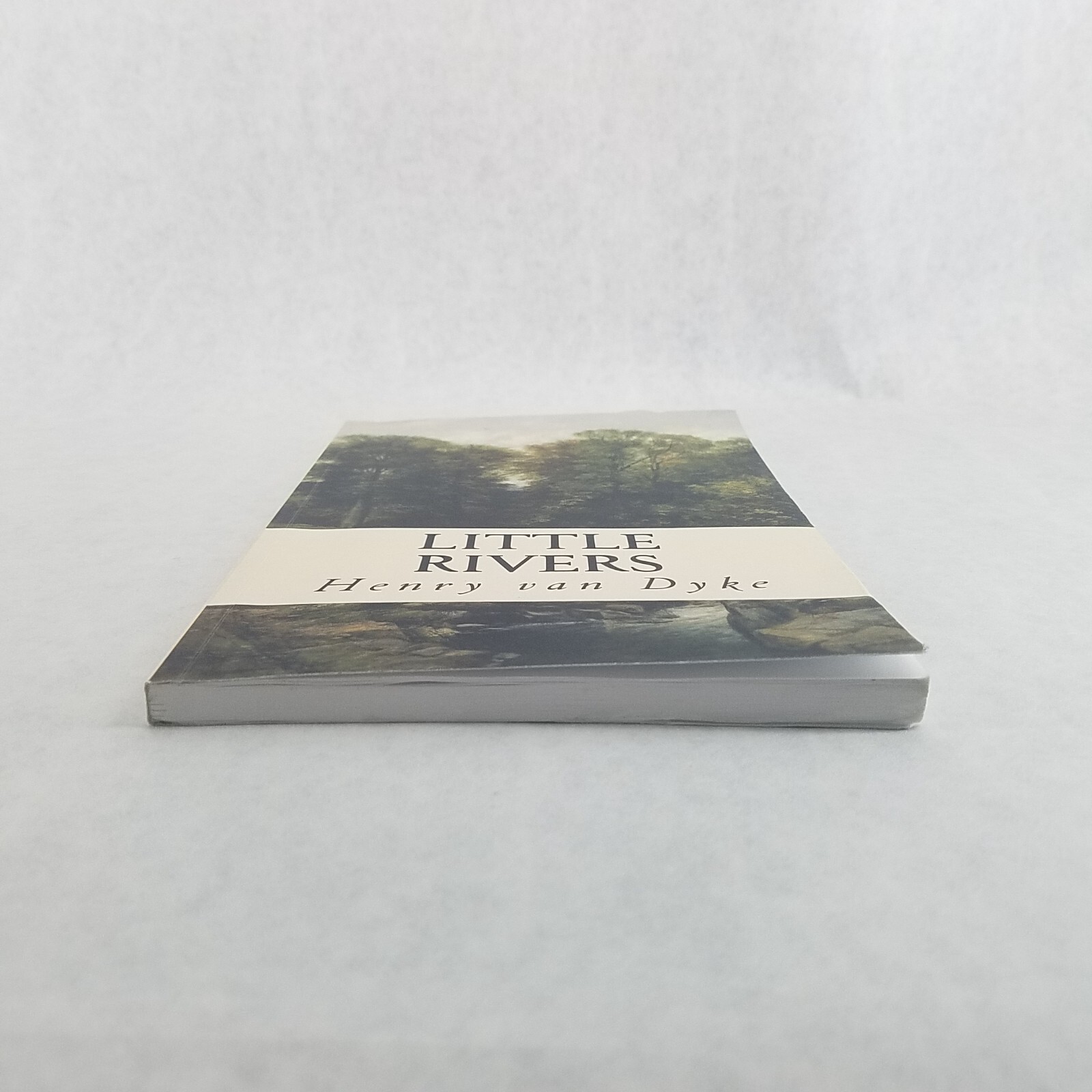 Little Rivers – 2015 Trade Paperback by Henry Van Dyke