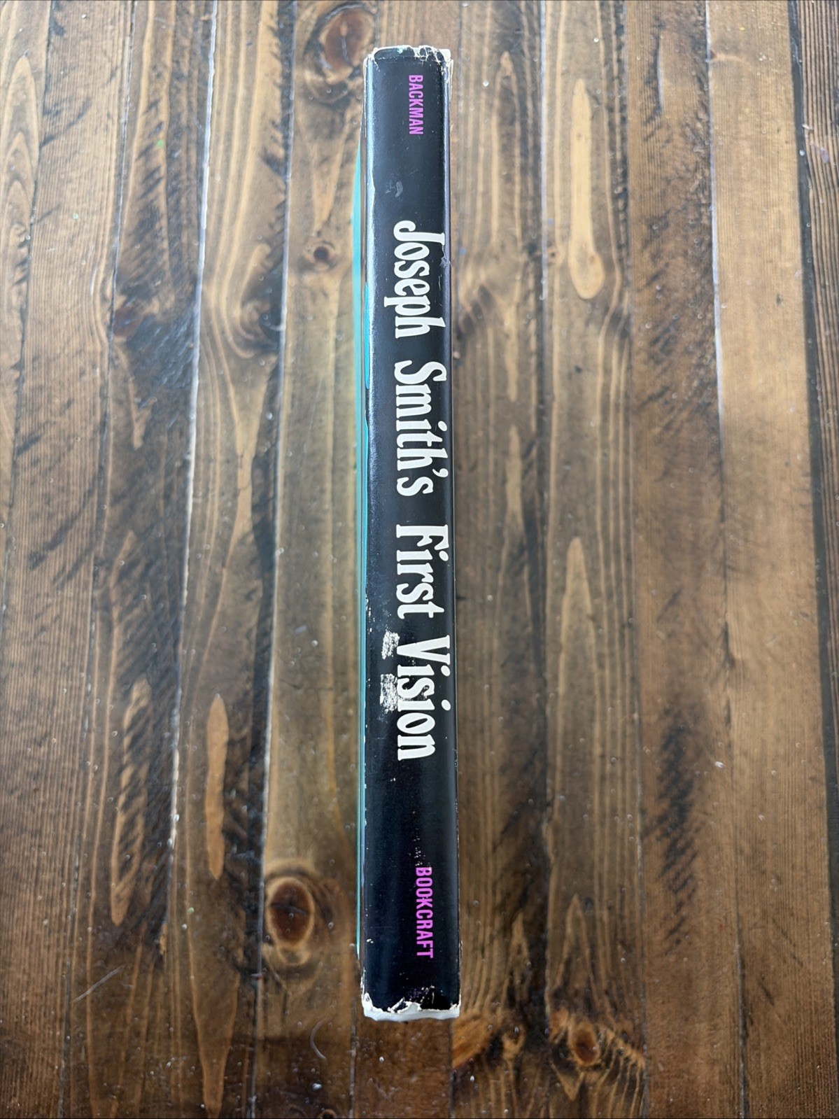 SIGNED! Joseph Smiths First Vision Historical Context 1st Ed HCDJ Backman LDS
