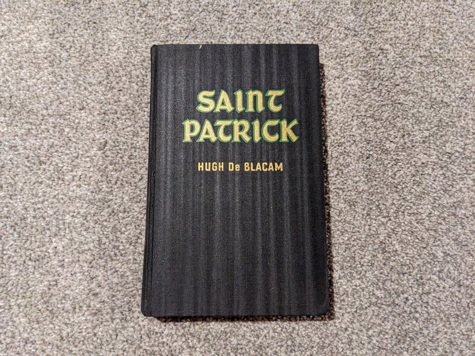 Saint Patrick Apostle Of Ireland Hugh De Blacam 1941 Bruce Publishing Company DJ