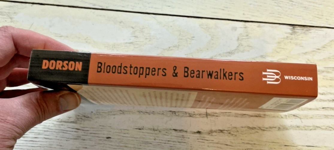 Bloodstoppers & Bearwalkers PB Book Richard Dorson Folk Upper Peninsula MI