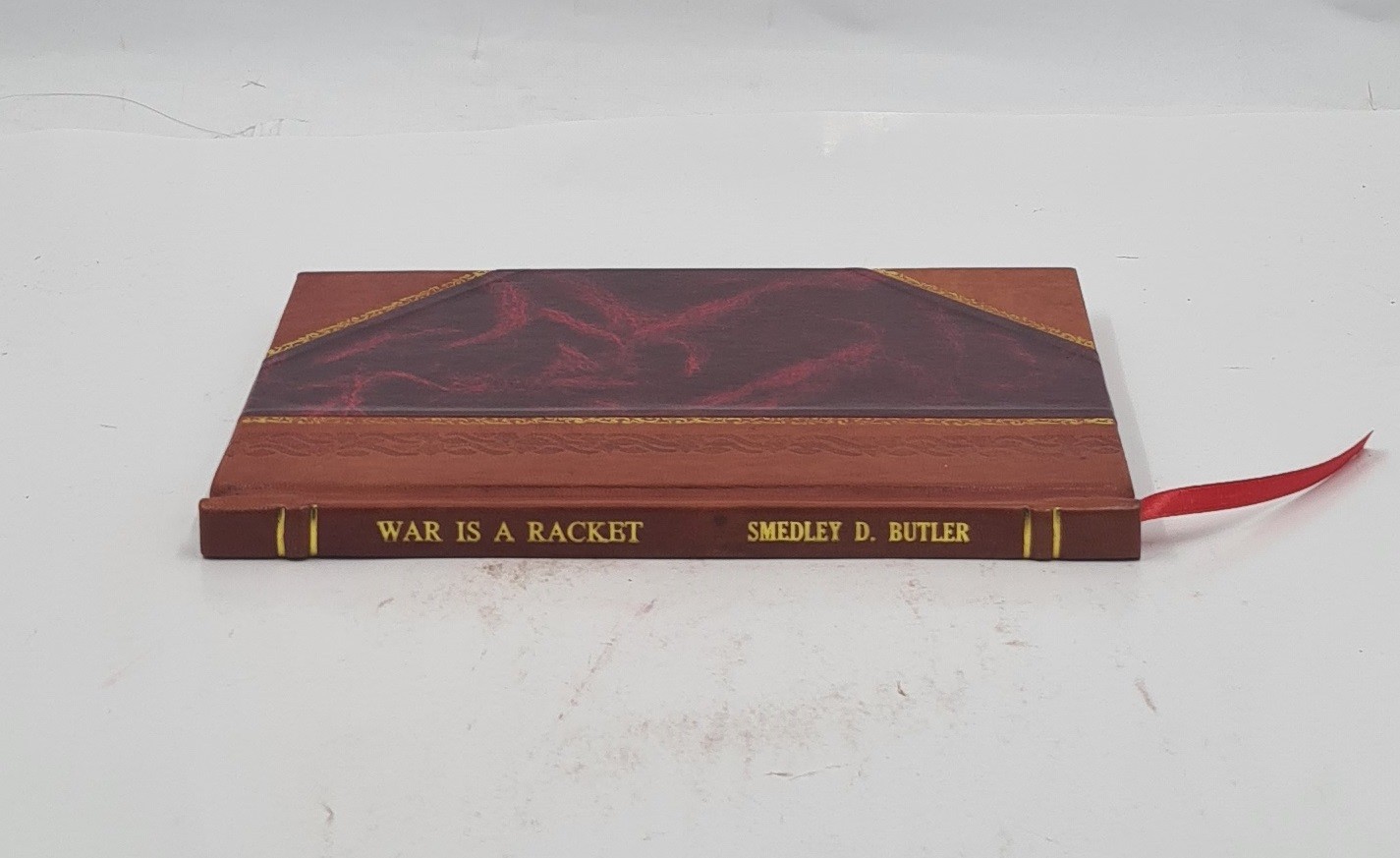 War is a racket 1935 by Smedley D. Butler [Leather Bound]