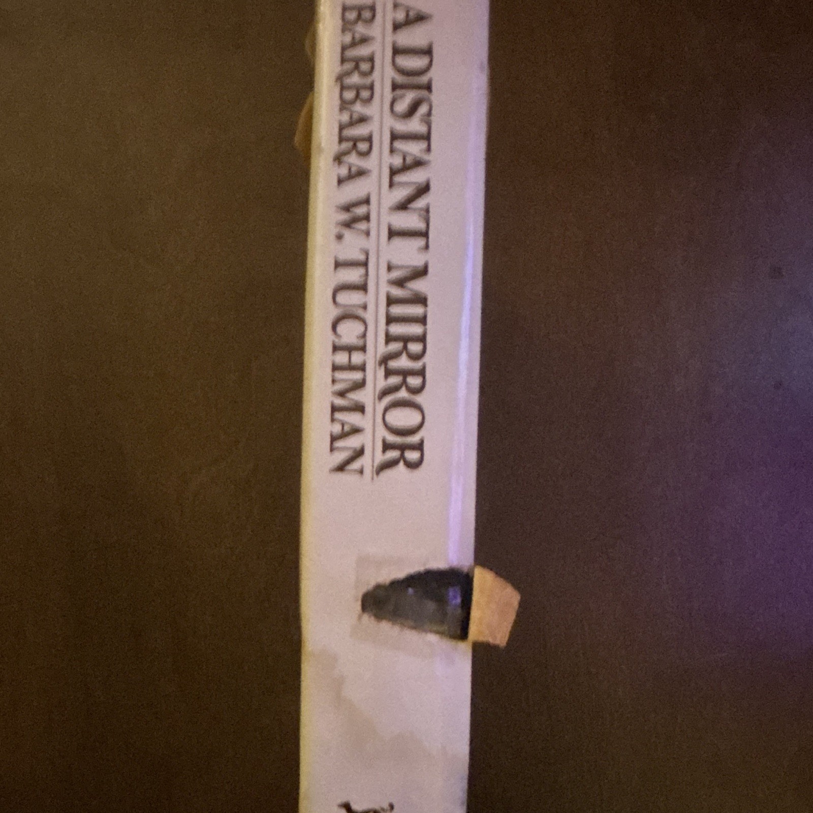 A Distant Mirror by Barbara W. Tuchman (hardcover, English, History, 14th C)