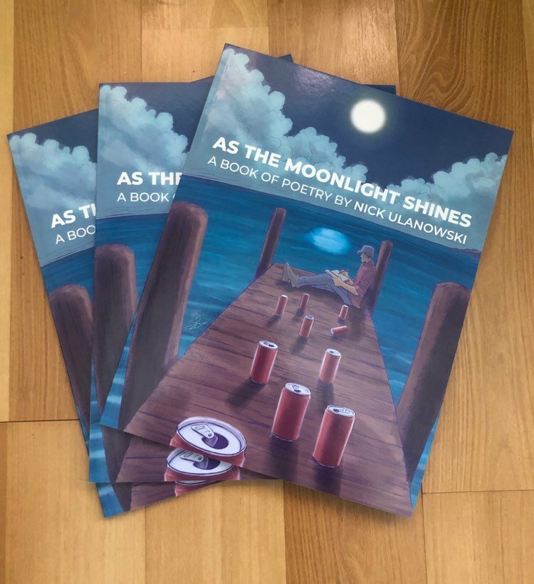 As The Moonlight Shines – SIGNED BY THE AUTHOR Nick Ulanowski – Poetry Book