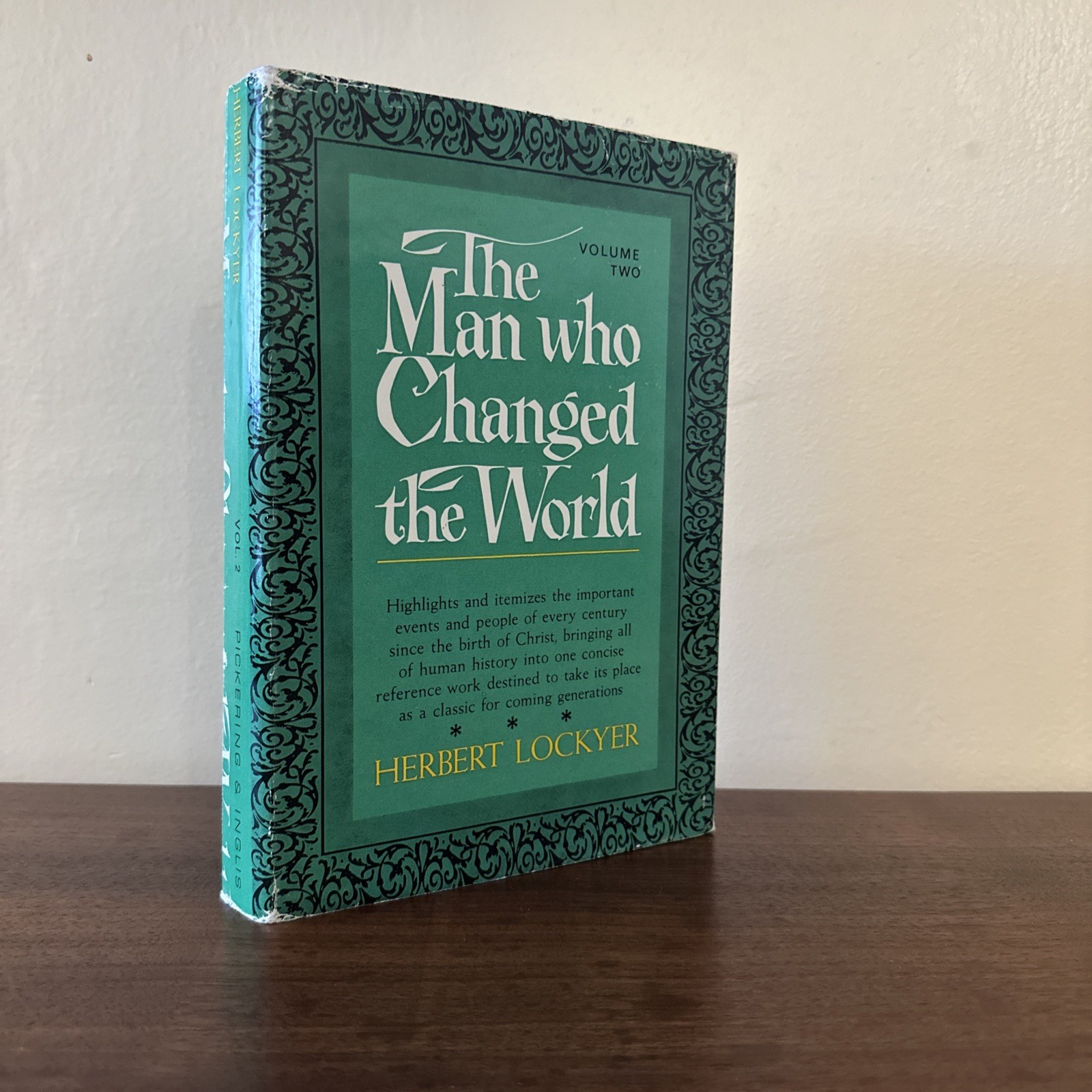 “The Man Who Changed the World” 2 Volume Set By Herbert Lockyer 1966