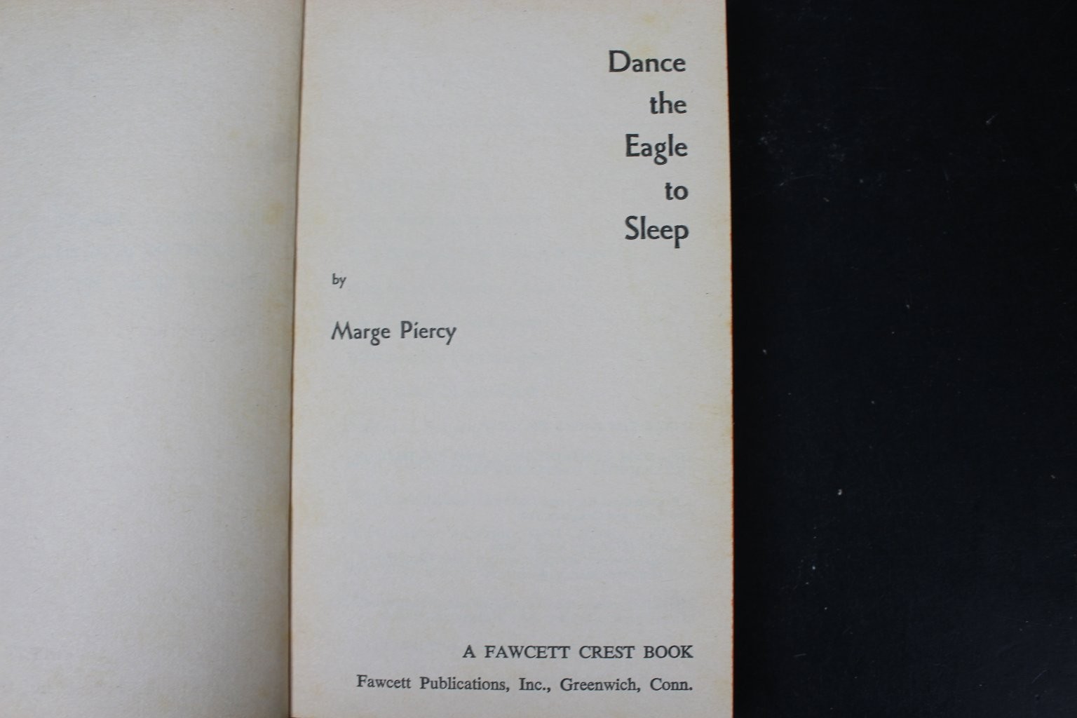 Dance the Eagle to Sleep Marge Piercy 1971 Paperback Dystopian Fawcett Crest PB