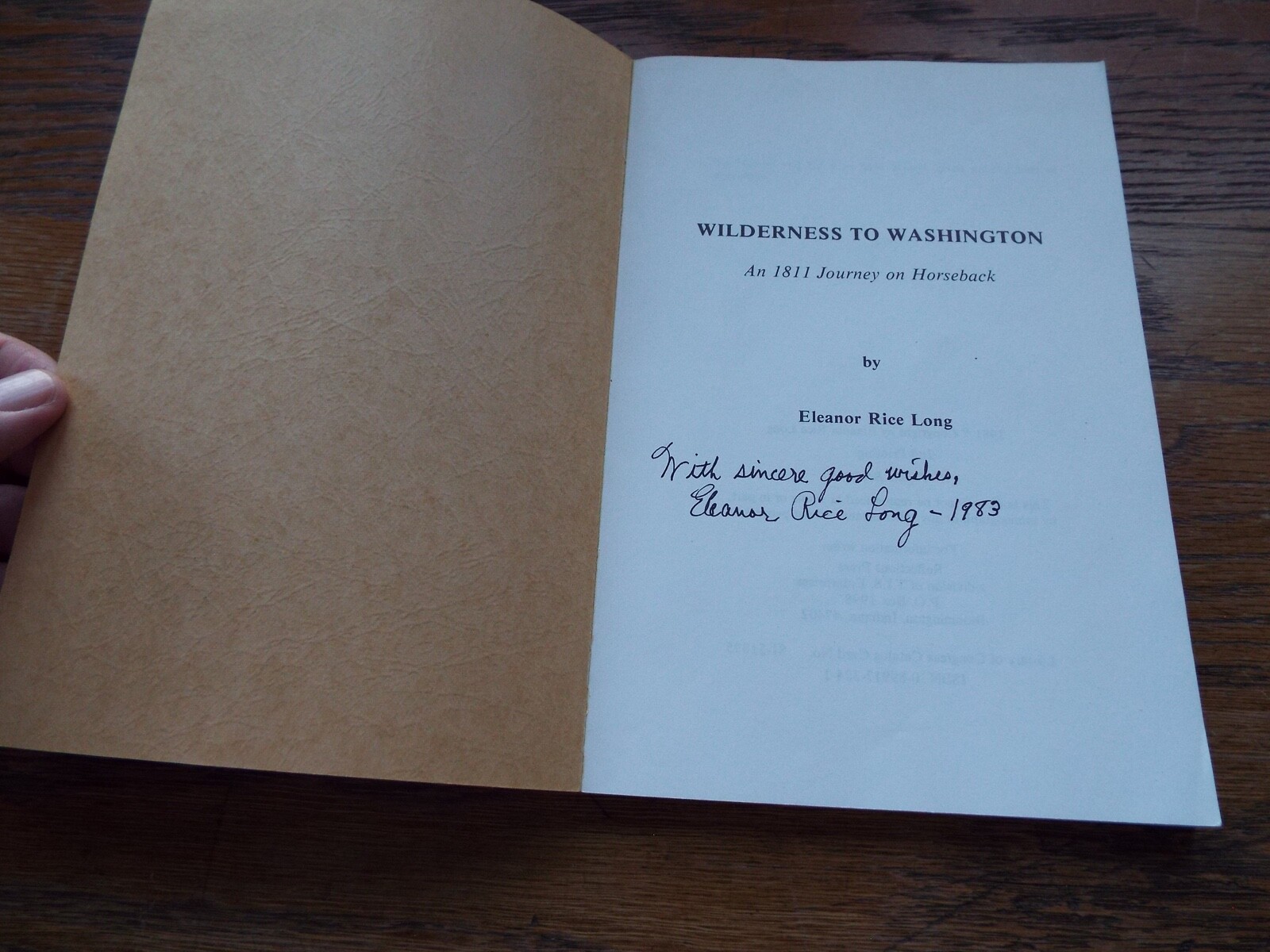 Wilderness to Washington : An 1811 Journey on Horseback by Eleanor R Long SIGNED