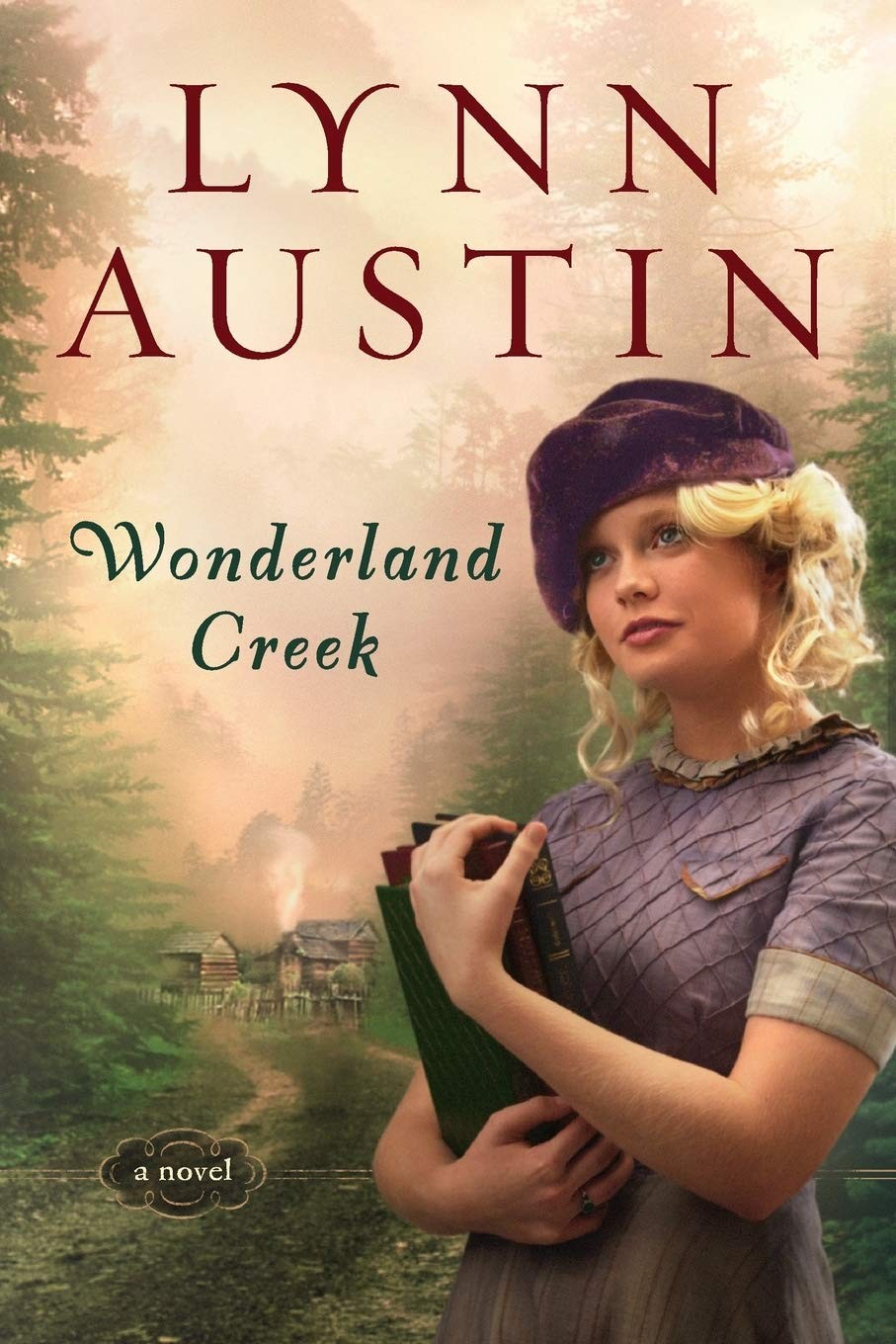 Wonderland Creek: (Great Depression-Era Women’s Fiction) – Lynn Austin – Ver…