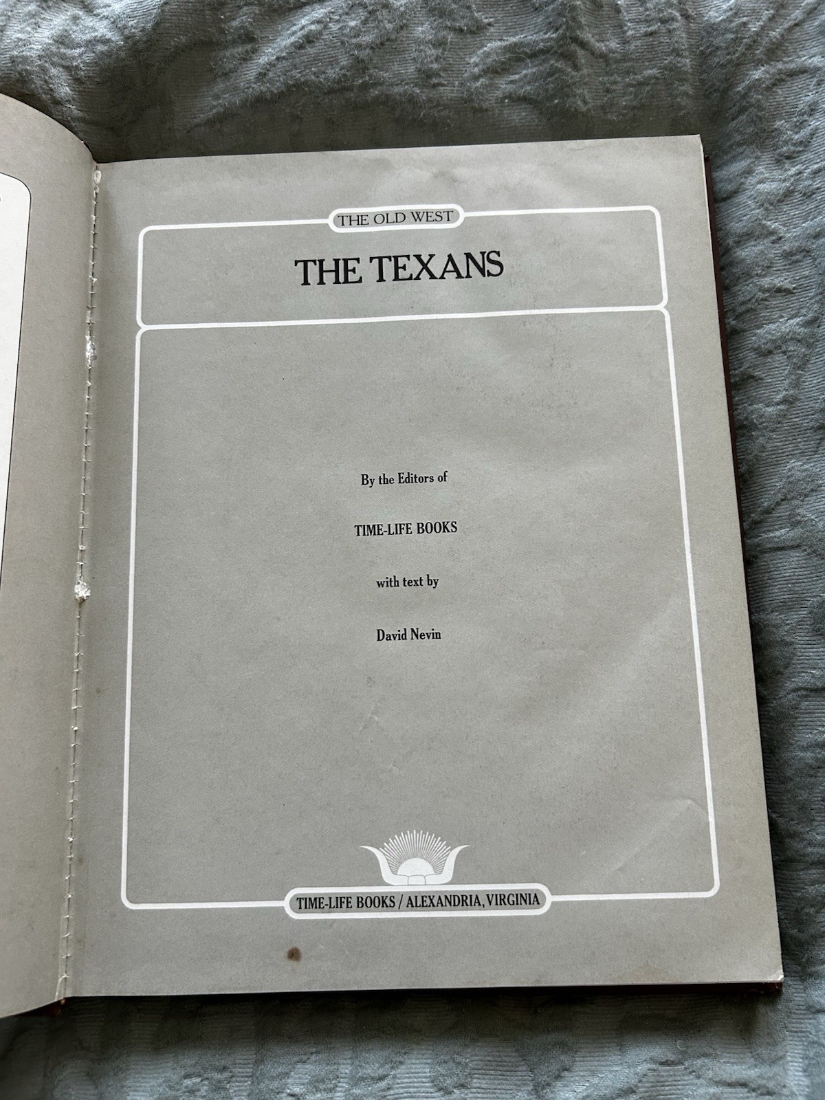 “The Texans” From Time Life Books The Old West Series Hard Cover Leather Bound 1