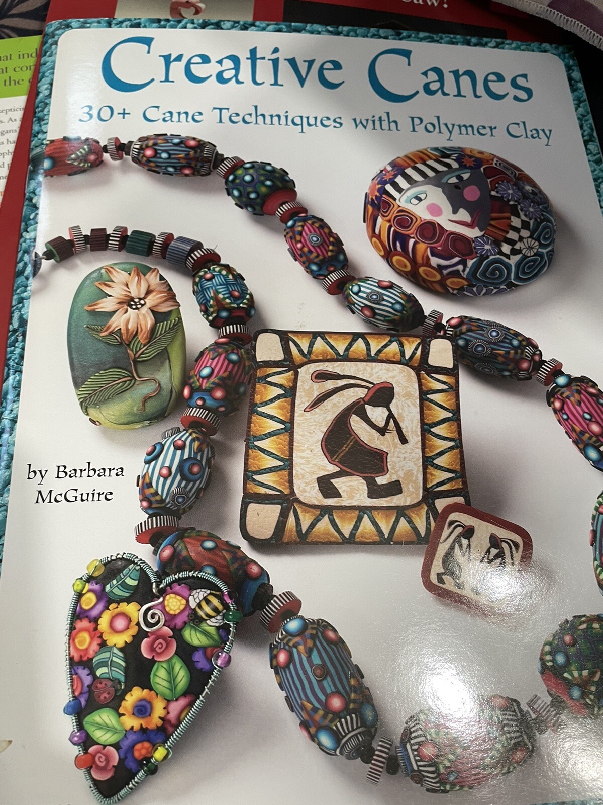 Creative Canes by Barbara McGuire Paperback 2007 – 30+ Designs for Polymer Clay