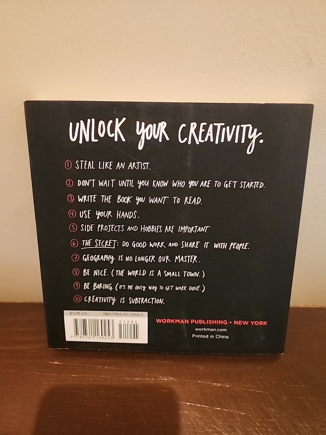 Steal Like an Artist : 10 Things Nobody Told You about Being Creative by Austin