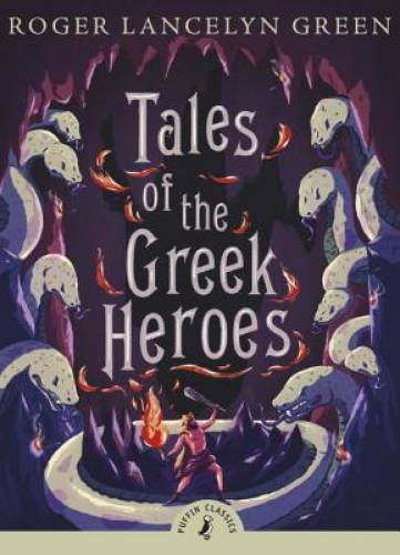 Tales of the Greek Heroes (Puffin Classics) – Paperback – VERY GOOD