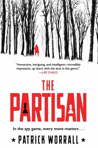 The Partisan: A Spy Thriller – paperback, 1454950765, Patrick Worrall