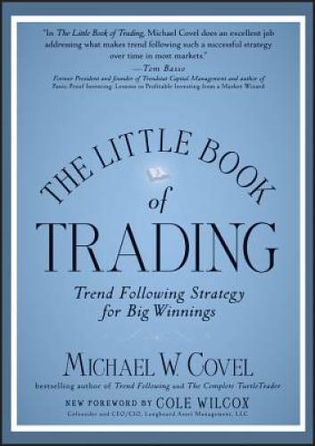 The Little Book of Trading: Trend Following Strategy for Big Winnings (Li – GOOD