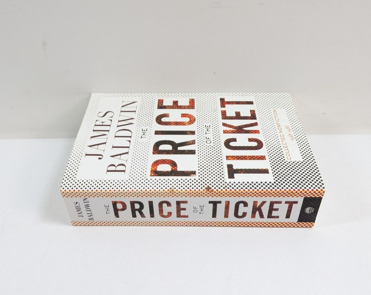 The Price of the Ticket Collected Nonfiction 1948–1985 by James Baldwin 1992 PB