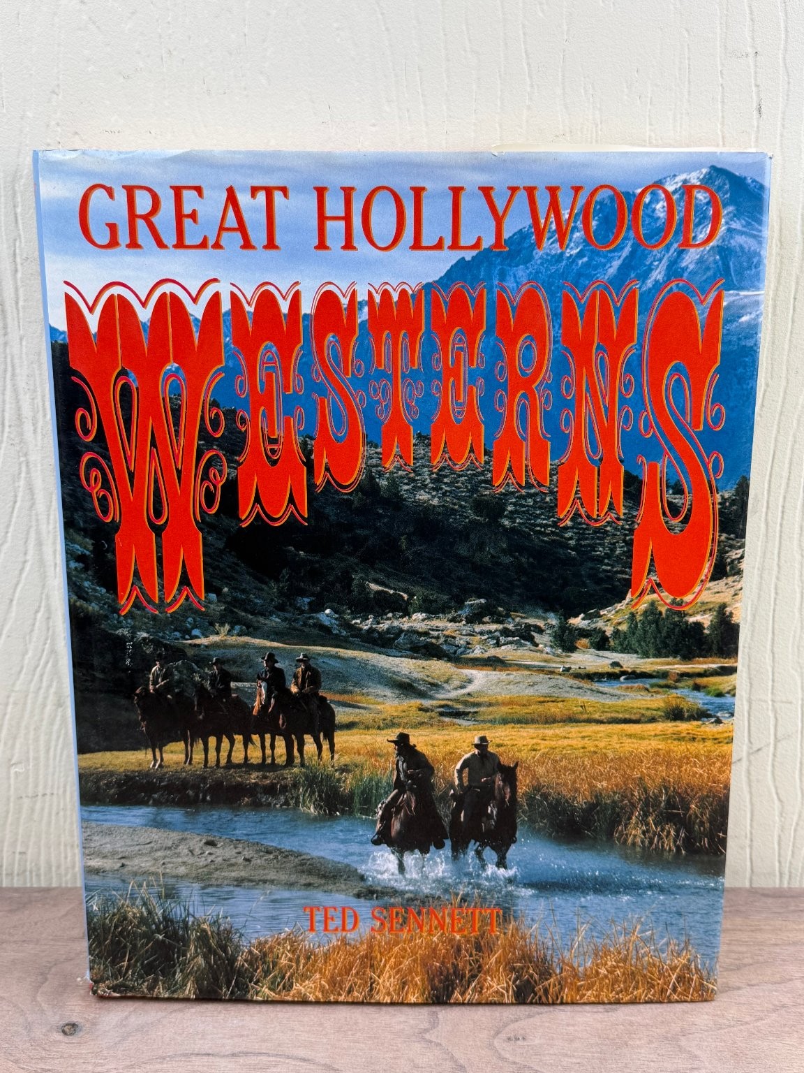 Great Hollywood Westerns Ted Sennett 1992 Film History Coffee Table Book Abrams
