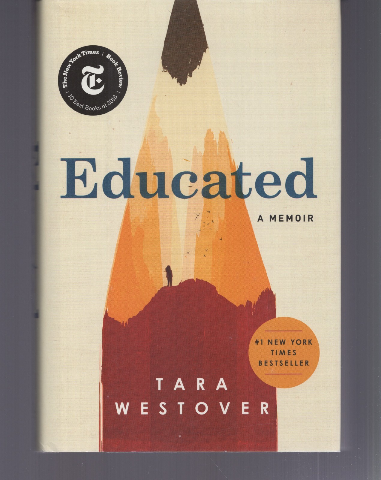 Educated / SIGNED / Tara Westover / A Memoir / Hardcover