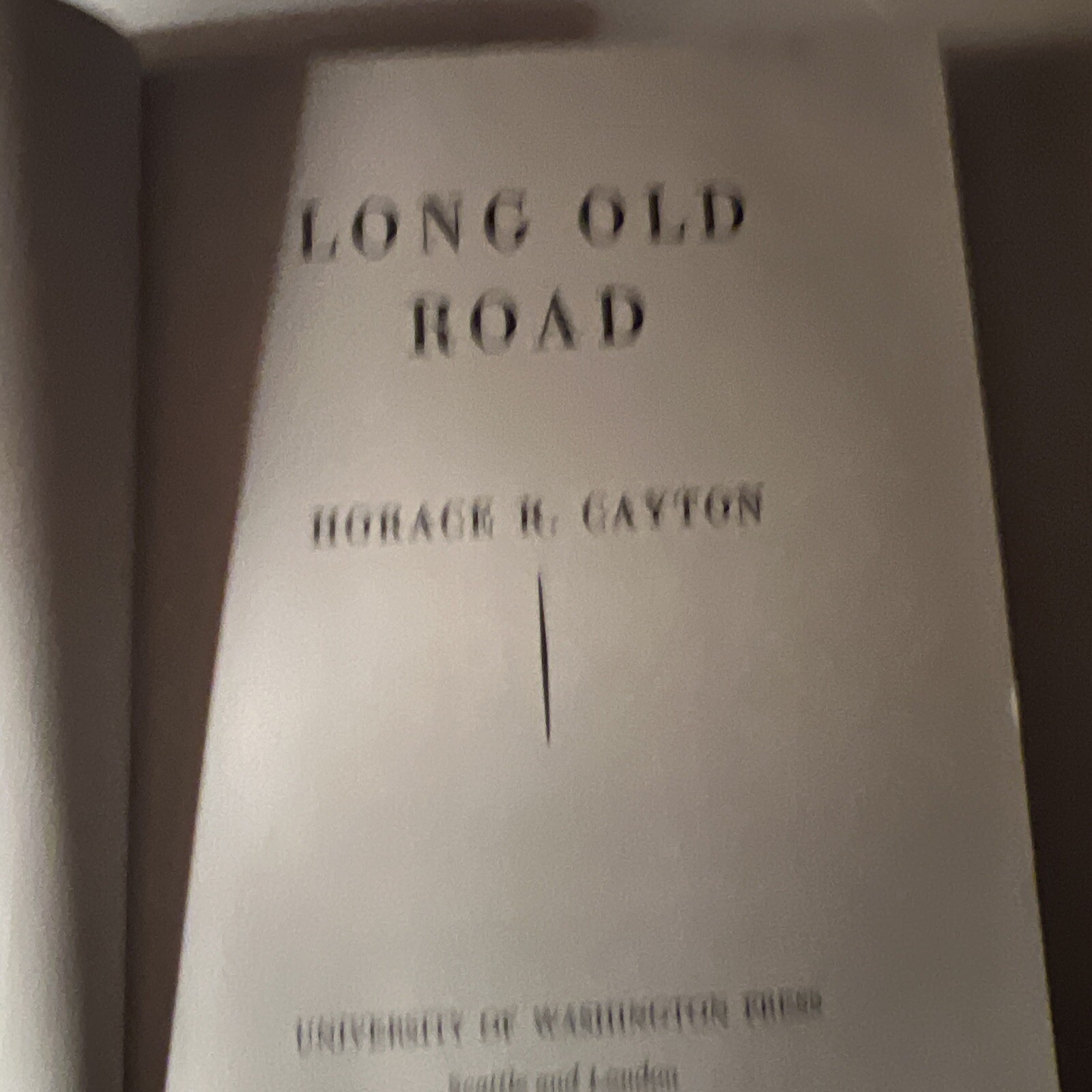 Paperbacks Ser.: Long Old Road : An Autobiography by Horace R. Cayton (Trade…