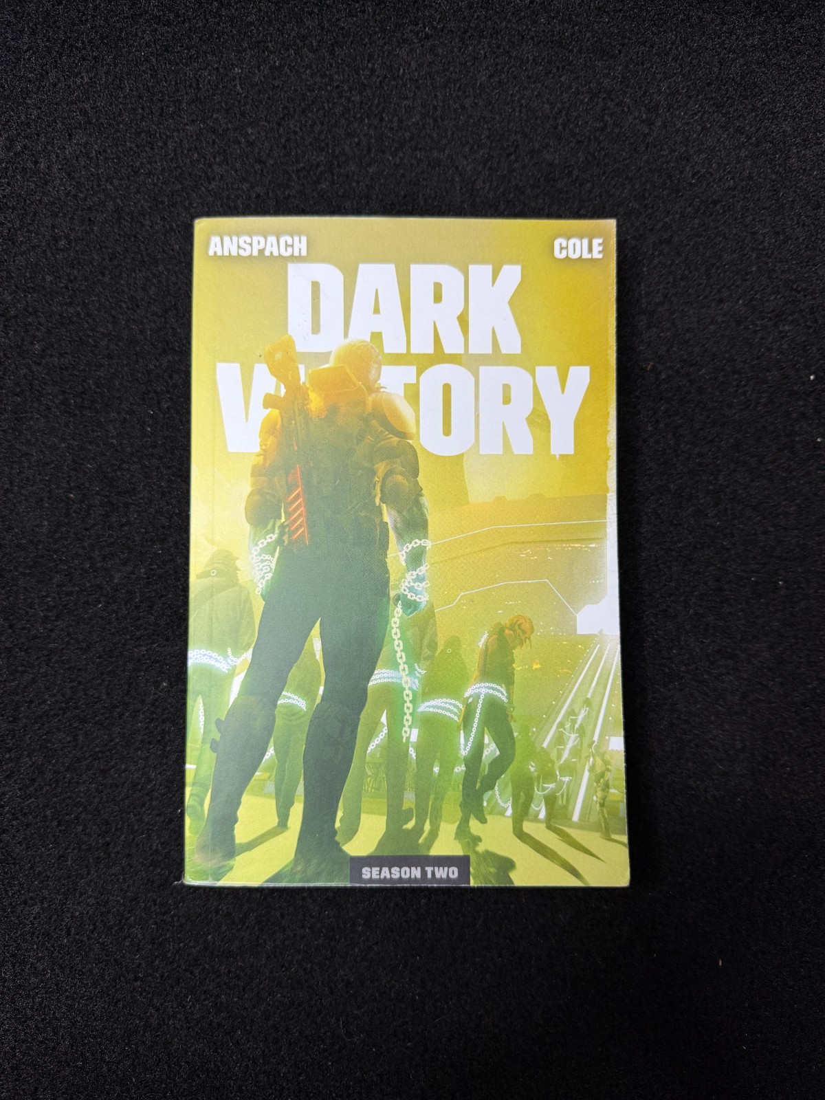 Dark Victory by Jason Anspach and Nick Cole (2021, Trade Paperback)