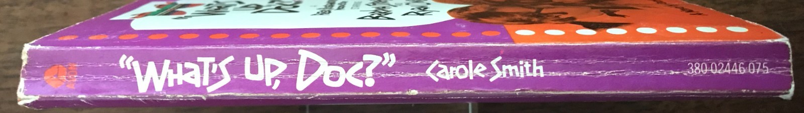 Carole Smith – „What’s Up, Doc?“ Paperback Book – 1972