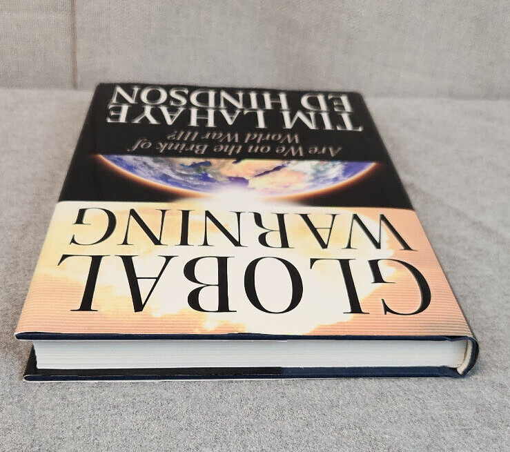 Global Warning Brink Of World War III Tim Lahaye Hardcover Book 9″ x 6″ x 1″ NEW