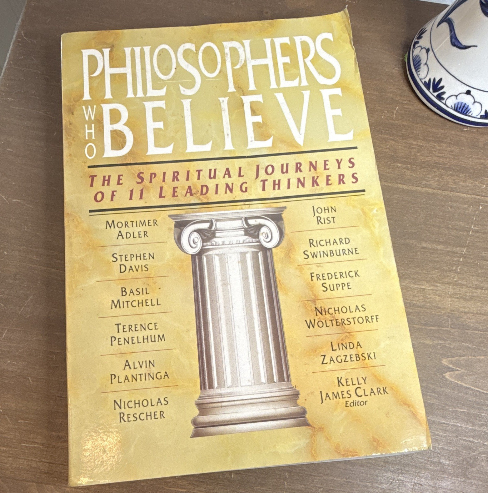 InterVarsity Press Philosophers Who Believe Kelly James Clark PB 1997 Reprint