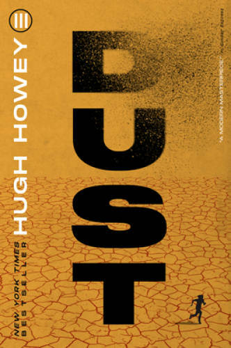 Dust (Silo Trilogy) (Volume 3) – Paperback By Howey, Hugh – GOOD