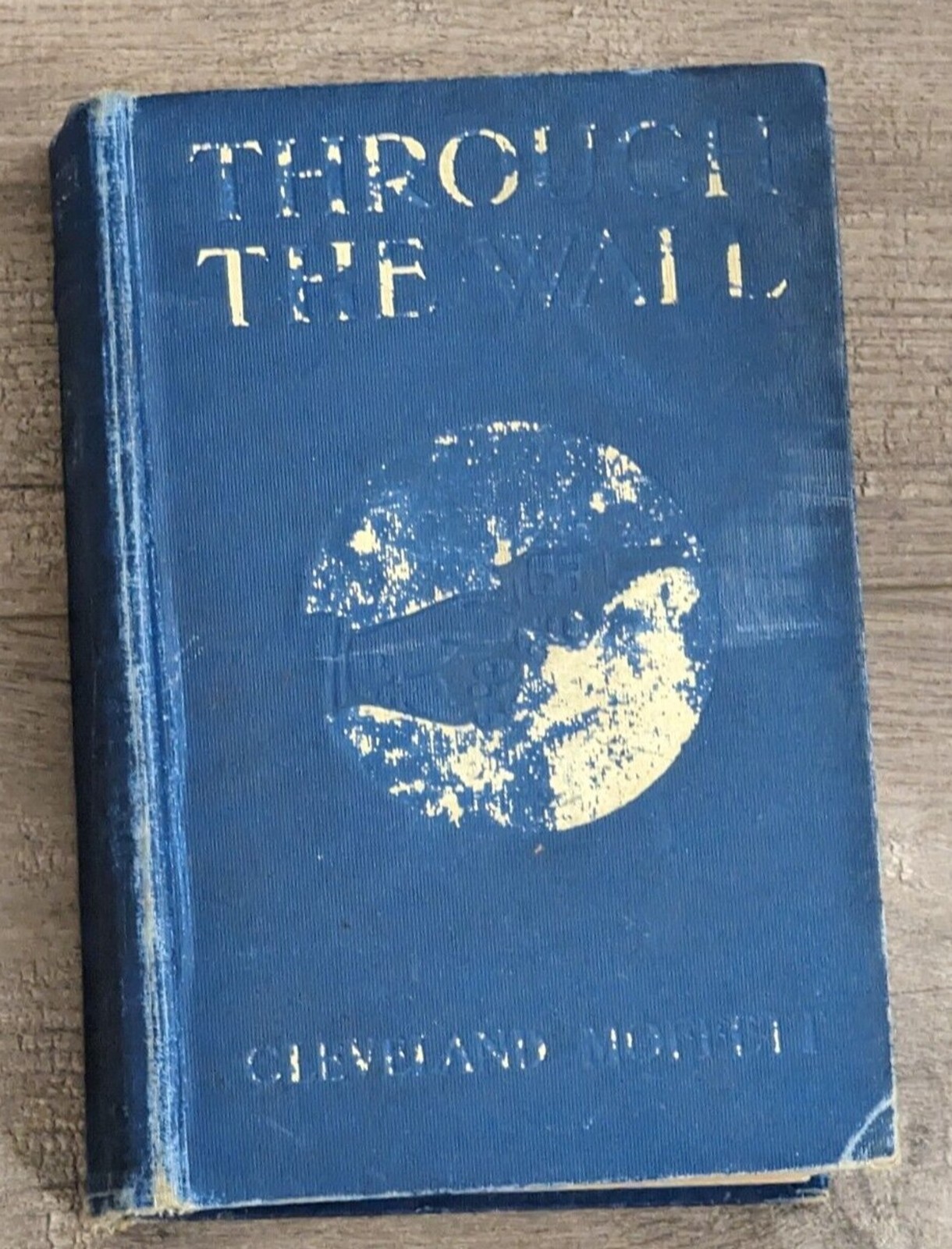 Antique 1910 Through The Wall Hardcover Mystery Cleveland Moffett D Appleton