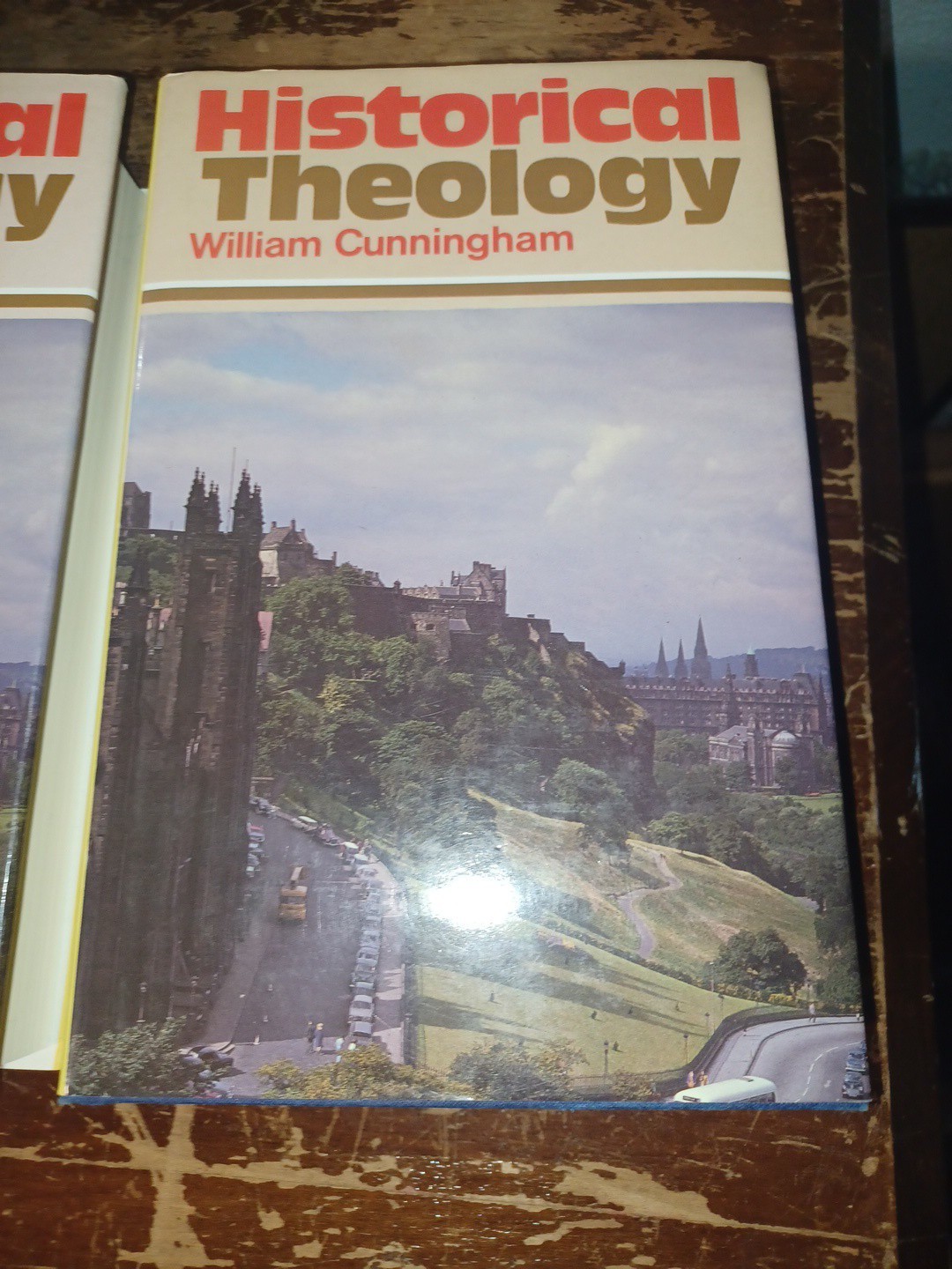HISTORICAL THEOLOGY By William Cunningham – Hardcover *Excellent Condition* Rare