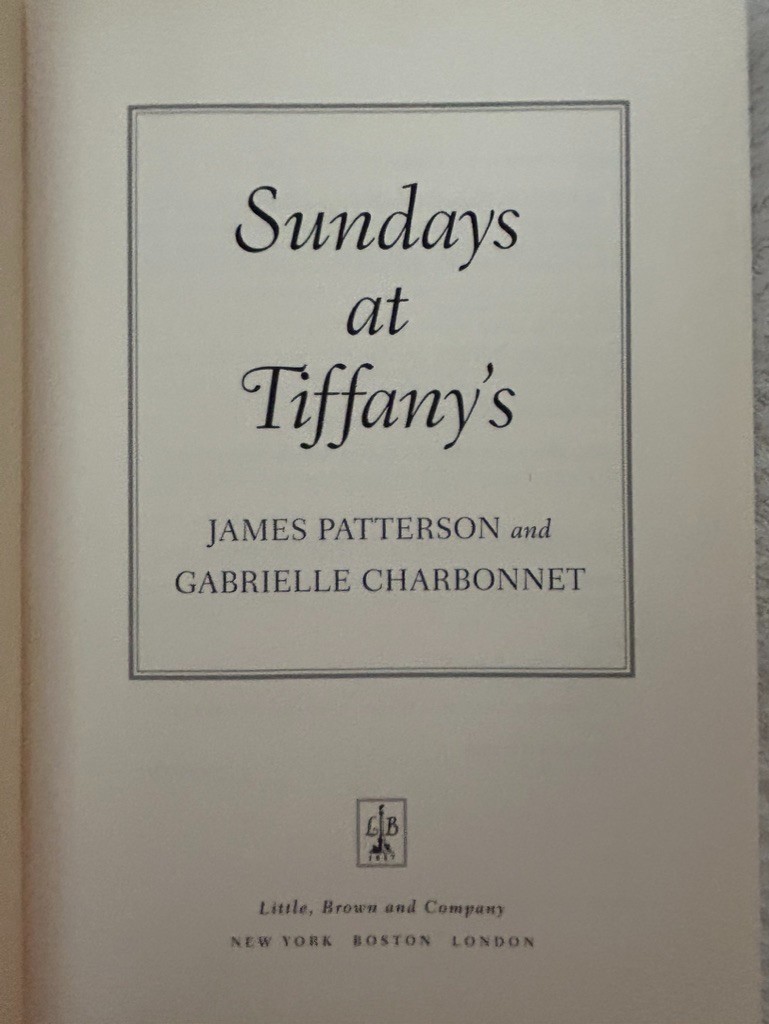 James Patterson, 2nd Chance; 5th Horseman; Alert; Sunday’s at Tiffany’s